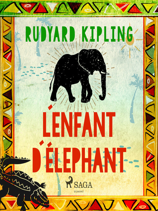 Title details for L'Enfant d'élephant by Rudyard Kipling - Available
